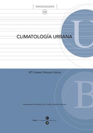 CLIMATOLOGIA URBANA | 9788483381274 | MORENO GARCIA, MARIA DEL CARMEN | Llibreria Aqualata | Comprar libros en catalán y castellano online | Comprar libros Igualada