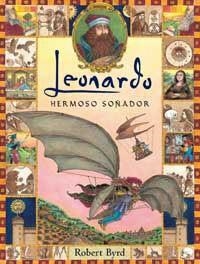 LEONARDO, HERMOSO SOÑADOR | 9788484882152 | BYRD, ROBERT | Llibreria Aqualata | Comprar libros en catalán y castellano online | Comprar libros Igualada