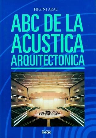 ABC DE LA ACUSTICA ARQUITECTONICA | 9788432920172 | ARAU, HIGINI | Llibreria Aqualata | Comprar llibres en català i castellà online | Comprar llibres Igualada