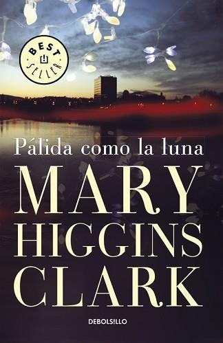 PALIDA COMO LA LUNA (BEST SELLER 184-18) | 9788497595339 | HIGGINS CLARK, MARY | Llibreria Aqualata | Comprar llibres en català i castellà online | Comprar llibres Igualada