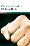 CLUB DE LLUITA (NARRATIVA 266) | 9788497871433 | PALAHNIUK, CHUCK | Llibreria Aqualata | Comprar llibres en català i castellà online | Comprar llibres Igualada