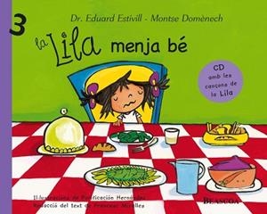 LILA MENJA BE, LA (LILA 3) | 9788448822064 | ESTIVILL, EDUARD/DOMENECH,MONTSE | Llibreria Aqualata | Comprar llibres en català i castellà online | Comprar llibres Igualada
