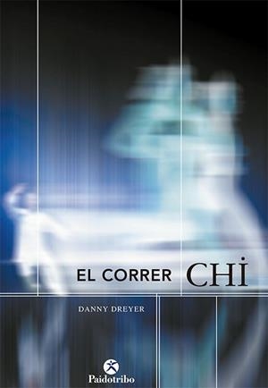 CORRER CHI, EL | 9788480198325 | DREYER, DANNY | Llibreria Aqualata | Comprar libros en catalán y castellano online | Comprar libros Igualada