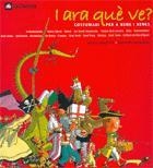 I ARA QUE VE? COSTUMARI PER A NENS I NENES | 9788424634353 | ANGUERA, MERCE / LOSANTOS, CRISTINA | Llibreria Aqualata | Comprar libros en catalán y castellano online | Comprar libros Igualada