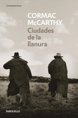 CIUDADES DE LA LLANURA (DEBOLSILLO 327-5) | 9788497937399 | MCCARTHY, CORMAC | Llibreria Aqualata | Comprar llibres en català i castellà online | Comprar llibres Igualada