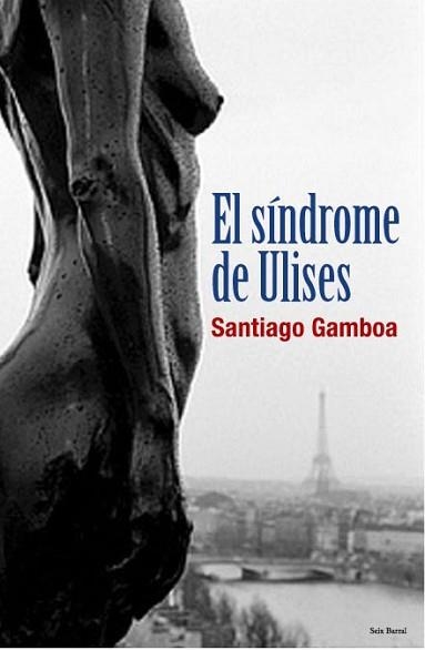 SINDROME DE ULISES, EL | 9788432296611 | GAMBOA, SANTIAGO | Llibreria Aqualata | Comprar libros en catalán y castellano online | Comprar libros Igualada