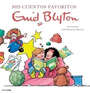 CUENTOS FAVORITOS, MIS | 9788408060567 | BLYTON, ENID | Llibreria Aqualata | Comprar llibres en català i castellà online | Comprar llibres Igualada
