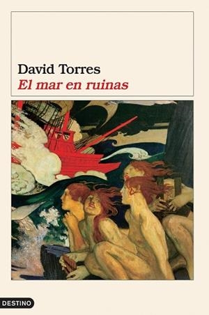 MAR EN RUINAS, EL | 9788423337682 | TORRES, DAVID | Llibreria Aqualata | Comprar libros en catalán y castellano online | Comprar libros Igualada