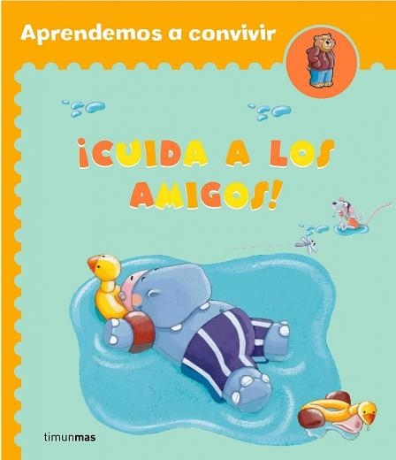 CUIDA A LOS AMIGOS! | 9788408061328 | Llibreria Aqualata | Comprar llibres en català i castellà online | Comprar llibres Igualada
