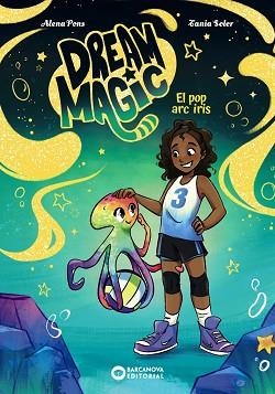 DREAM MAGIC 3..EL POP ARC IRIS | 9788448967550 | PONS, ALENA | Llibreria Aqualata | Comprar llibres en català i castellà online | Comprar llibres Igualada