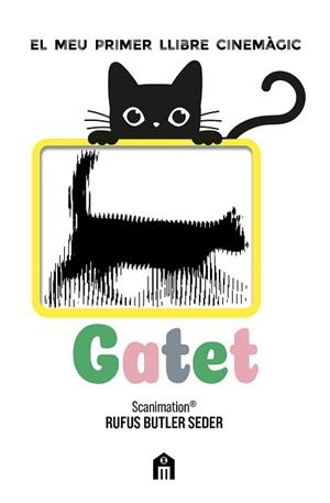 GATET. EL MEU PRIMER LLIBRE CINEMÀGIC | 9791259578266 | BUTLER SEDER, RUFUS | Llibreria Aqualata | Comprar llibres en català i castellà online | Comprar llibres Igualada