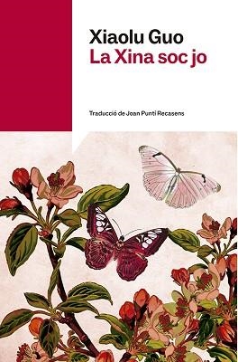 XINA SOC JO, LA | 9791387853266 | GUO, XIAOLU | Llibreria Aqualata | Comprar llibres en català i castellà online | Comprar llibres Igualada