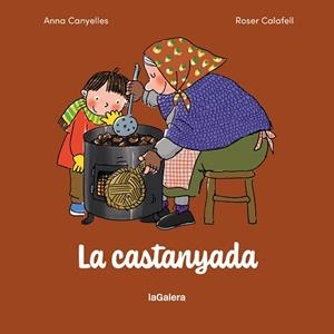 CASTANYADA, LA | 9788424678104 | CANYELLES ROCA, ANNA | Llibreria Aqualata | Comprar llibres en català i castellà online | Comprar llibres Igualada