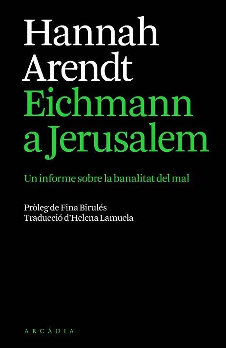 EICHMANN A JERUSALEM | 9791399136944 | ARENDT, HANNAH | Llibreria Aqualata | Comprar libros en catalán y castellano online | Comprar libros Igualada