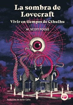 SOMBRA DE LOVECRAFT, LA | 9788419550378 | SCOTT POOLE, W. | Llibreria Aqualata | Comprar llibres en català i castellà online | Comprar llibres Igualada