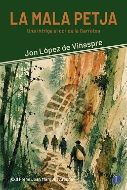MALA PETJA, LA | 9791399108750 | LOPEZ DE VIÑASPRE, JON | Llibreria Aqualata | Comprar llibres en català i castellà online | Comprar llibres Igualada