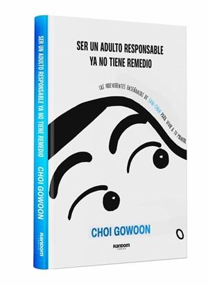 SER UN ADULTO RESPONSABLE YA NO TIENE REMEDIO | 9788419441539 | CHOI, GOWOON | Llibreria Aqualata | Comprar llibres en català i castellà online | Comprar llibres Igualada