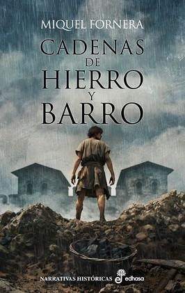 CADENAS DE HIERRO Y BARRO | 9788435065443 | FORNERA, MIQUEL | Llibreria Aqualata | Comprar llibres en català i castellà online | Comprar llibres Igualada