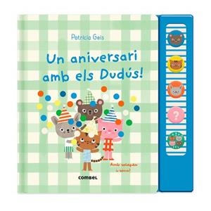 UN ANIVERSARI AMB ELS DUDÚS! | 9788411583930 | GEIS CONTI, PATRICIA | Llibreria Aqualata | Comprar llibres en català i castellà online | Comprar llibres Igualada