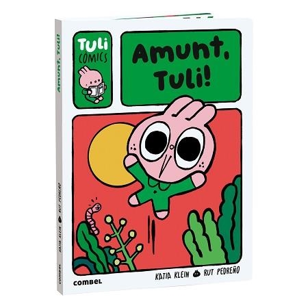 AMUNT, TULI! | 9788411584036 | PEDREÑO CRIADO, RUT/KLEIN CARULLA, KATIA | Llibreria Aqualata | Comprar llibres en català i castellà online | Comprar llibres Igualada