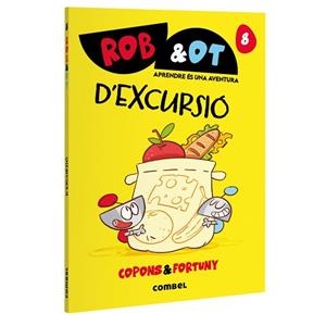 ROB&OT 8. D'EXCURSIÓ | 9788411583657 | COPONS RAMON, JAUME | Llibreria Aqualata | Comprar llibres en català i castellà online | Comprar llibres Igualada