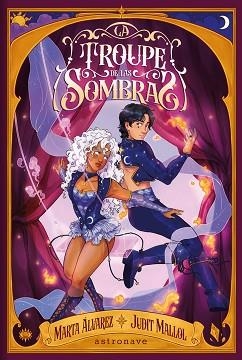 TROUPE DE LAS SOMBRAS, LA | 9788467981780 | ALVAREZ, MARTA/JUDIT MALLOL | Llibreria Aqualata | Comprar llibres en català i castellà online | Comprar llibres Igualada