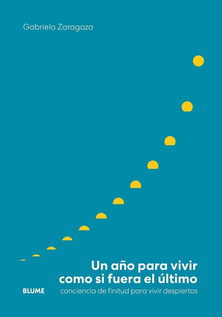 UN AÑO PARA VIVIR COMO SI FUERA EL ÚLTIMO | 9791388023996 | ZARAGOZA, GABRIELA | Llibreria Aqualata | Comprar llibres en català i castellà online | Comprar llibres Igualada