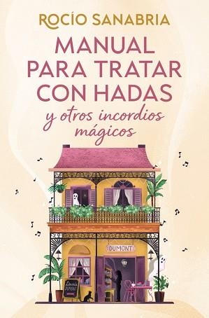 MANUAL PARA TRATAR CON HADAS Y OTROS INCORDIOS MÁGICOS | 9788466685061 | SANABRIA, ROCÍO | Llibreria Aqualata | Comprar llibres en català i castellà online | Comprar llibres Igualada