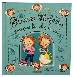 PRINCESA PERFECTA SEMPRE FA EL QUE VOL | 9791370138974 | Llibreria Aqualata | Comprar llibres en català i castellà online | Comprar llibres Igualada