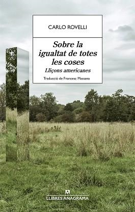 SOBRE LA IGUALTAT DE TOTES LES COSES | 9788433951021 | ROVELLI, CARLO | Llibreria Aqualata | Comprar llibres en català i castellà online | Comprar llibres Igualada