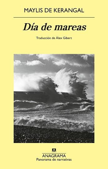 DÍA DE MAREAS | 9788433951137 | DE KERANGAL, MAYLIS | Llibreria Aqualata | Comprar llibres en català i castellà online | Comprar llibres Igualada