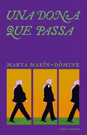 UNA DONA QUE PASSA | 9788473295321 | MARÍN-DÒMINE, MARTA | Llibreria Aqualata | Comprar llibres en català i castellà online | Comprar llibres Igualada