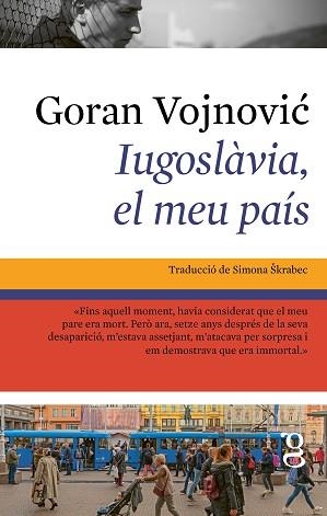 IUGOSLÀVIA, EL MEU PAÍS | 9791399042474 | VOJNOVIC, GORAN | Llibreria Aqualata | Comprar llibres en català i castellà online | Comprar llibres Igualada