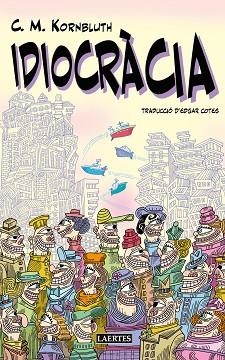 IDOCRÀCIA | 9791388397073 | KORNBLUTH, C.M | Llibreria Aqualata | Comprar llibres en català i castellà online | Comprar llibres Igualada