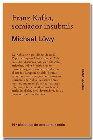 FRANZ KAFKA, SOMIADOR INSUBMÍS | 9791387680329 | LÖWY, MICHAEL | Llibreria Aqualata | Comprar llibres en català i castellà online | Comprar llibres Igualada