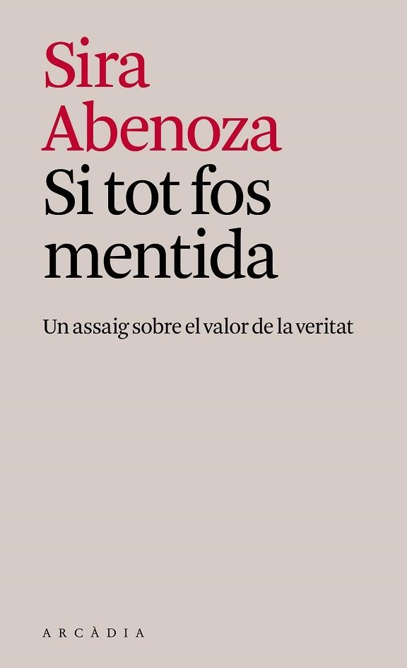 SI TOT FOS MENTIDA | 9791399136968 | ABENOZA GONZÁLEZ, SIRA | Llibreria Aqualata | Comprar llibres en català i castellà online | Comprar llibres Igualada