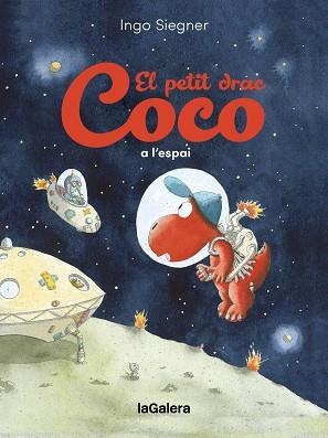 PETIT DRAC COCO A L'ESPAI, EL | 9788424677008 | SIEGNER, INGO | Llibreria Aqualata | Comprar llibres en català i castellà online | Comprar llibres Igualada