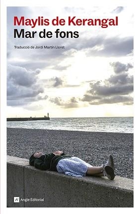 MAR DE FONS | 9791387853587 | DE KERANGAL, MAYLIS | Llibreria Aqualata | Comprar llibres en català i castellà online | Comprar llibres Igualada
