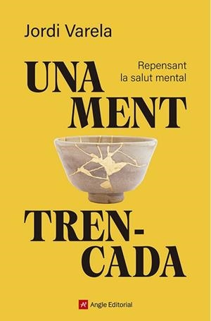 UNA MENT TRENCADA | 9791387853594 | VARELA, JORDI | Llibreria Aqualata | Comprar libros en catalán y castellano online | Comprar libros Igualada