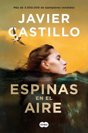 ESPINAS EN EL AIRE | 9788491296027 | CASTILLO, JAVIER | Llibreria Aqualata | Comprar llibres en català i castellà online | Comprar llibres Igualada