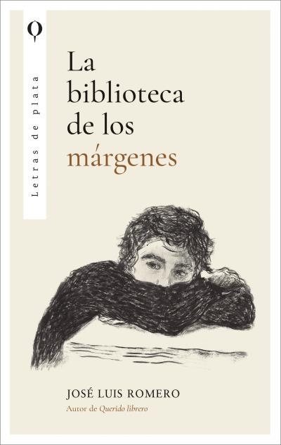 BIBLIOTECA DE LOS MÁRGENES, LA | 9788410439474 | ROMERO, JOSÉ LUIS | Llibreria Aqualata | Comprar llibres en català i castellà online | Comprar llibres Igualada