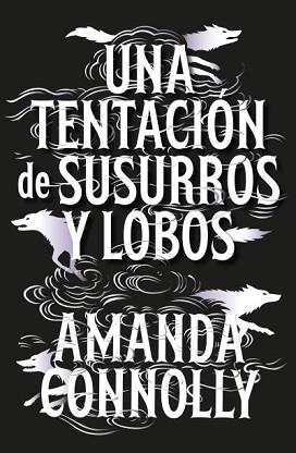 UNA TENTACIÓN DE SUSURROS Y LOBOS | 9791388002069 | CONNOLLY, AMANDA | Llibreria Aqualata | Comprar llibres en català i castellà online | Comprar llibres Igualada