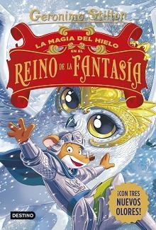 MAGIA DEL HIELO EN EL REINO DE LA FANTASÍA, LA | 9788408321231 | STILTON, GERONIMO | Llibreria Aqualata | Comprar libros en catalán y castellano online | Comprar libros Igualada