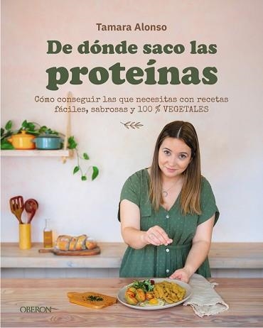 DE DÓNDE SACO LAS PROTEÍNAS | 9791387775575 | ALONSO, TAMARA | Llibreria Aqualata | Comprar llibres en català i castellà online | Comprar llibres Igualada