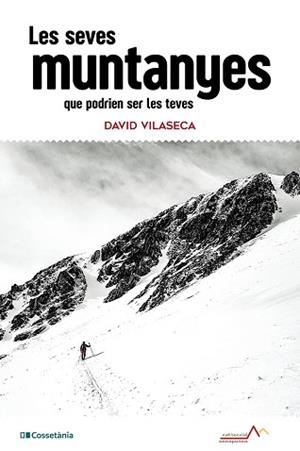 LES SEVES MUNTANYES | 9788413566344 | VILASECA, DAVID | Llibreria Aqualata | Comprar llibres en català i castellà online | Comprar llibres Igualada