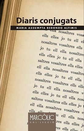 DIARIS CONJUGATS | 9788470112447 | REDONDO ALTIMIS, MARIA ASSUMPTA | Llibreria Aqualata | Comprar llibres en català i castellà online | Comprar llibres Igualada