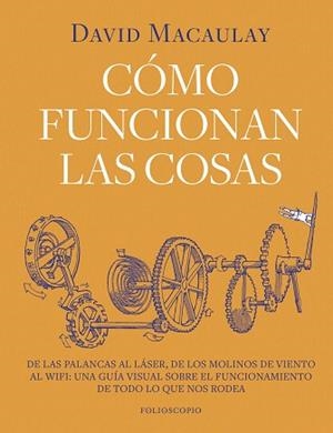 CÓMO FUNCIONAN LAS COSAS | 9788410380202 | MACAULAY, DAVID | Llibreria Aqualata | Comprar llibres en català i castellà online | Comprar llibres Igualada
