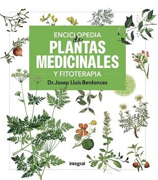 ENCICLOPEDIA DE PLANTAS MEDICINALES Y FITOTERAPIA | 9788411326513 | BERDONCES, JOSEP LLUÍS | Llibreria Aqualata | Comprar llibres en català i castellà online | Comprar llibres Igualada