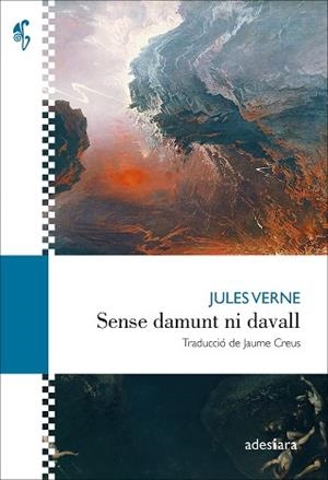 SENSE DAMUNT NI DAVALL | 9788419908490 | VERNE, JULES | Llibreria Aqualata | Comprar llibres en català i castellà online | Comprar llibres Igualada
