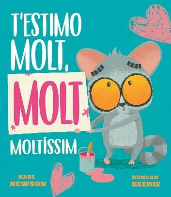 T'ESTIMO MOLT, MOLT MOLTÍSSIM | 9788419912688 | NEWSON, KARL | Llibreria Aqualata | Comprar libros en catalán y castellano online | Comprar libros Igualada